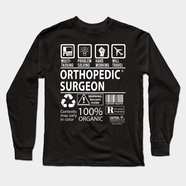 Orthopedic Surgeon T Shirt - MultiTasking Certified Job Gift Item Tee Long Sleeve T-Shirt by Aquastal